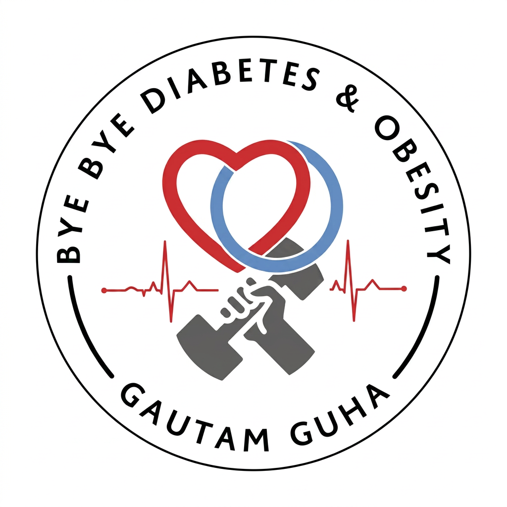 Bye Bye Diabetes & Obesity - Gautam Guha